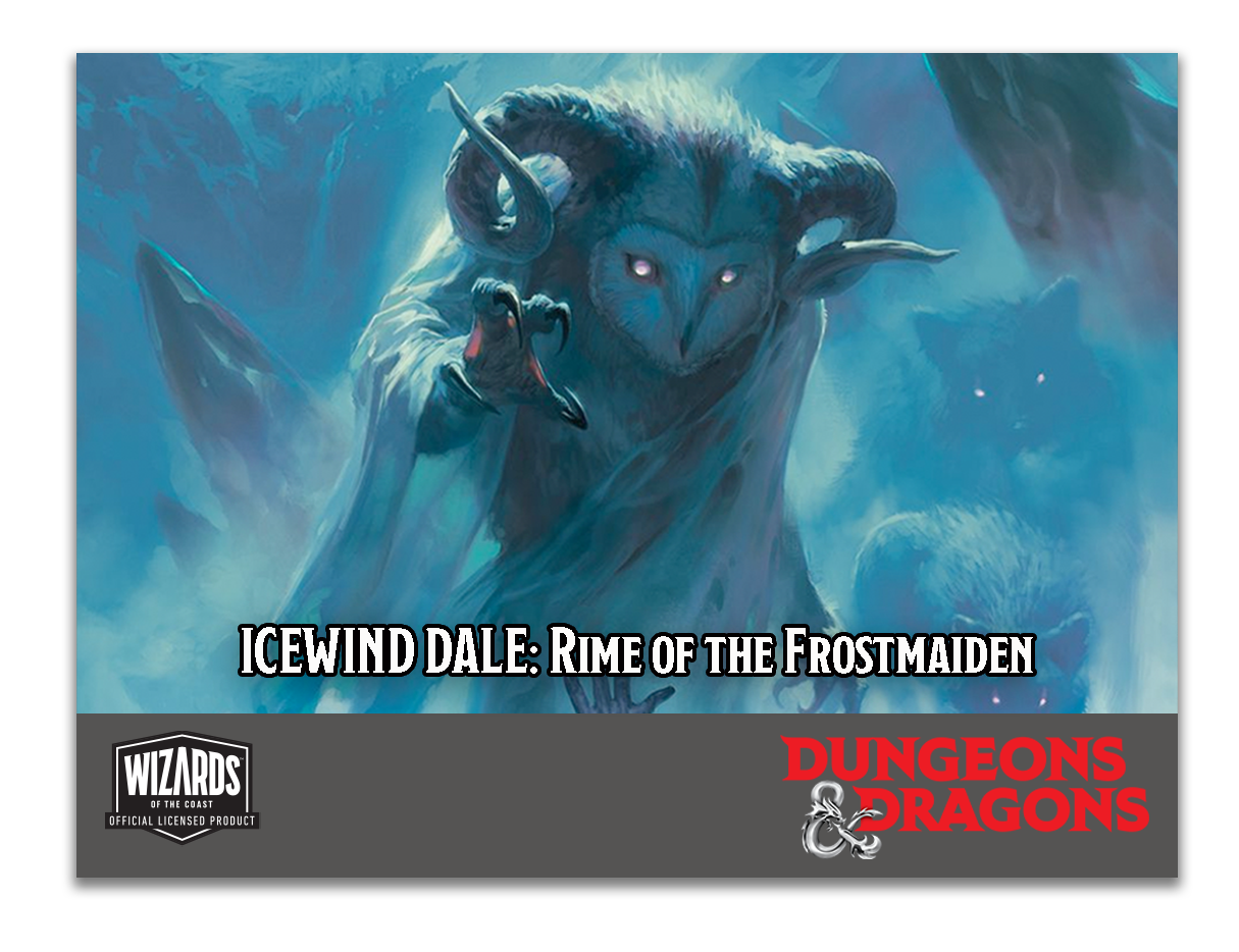 Dungeons & Dragons sounds to the max: Icewind Dale: Rime of the Frostmaiden